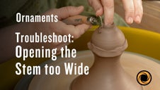 Troubleshoot: Opening the Stem too Wide
