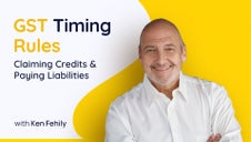 GST Timing Rules: Claiming Credits & Paying Liabilities