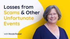 Losses from Scams & Other Unfortunate Events