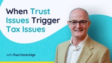 When Trust Issues Trigger Tax Issues