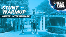 Cheer Fuel Ignite Intermediate Stunt Warmup