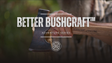 Better Bushcraft