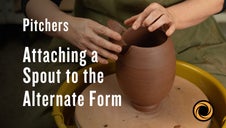 Attaching a Spout to the Alternate Form