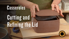 Casseroles: Cutting and Refining the Lid
