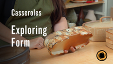 Casseroles: Exploring Form