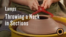 Throwing a Neck in Sections