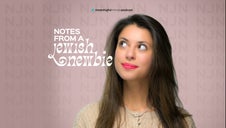 Notes From A Jewish Newbie