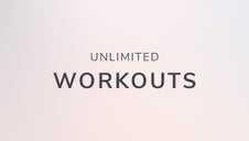 Unlimited Workouts