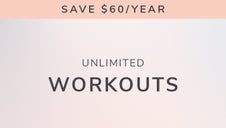 Unlimited Workouts
