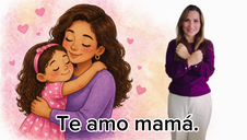 Te Amo Mamá
