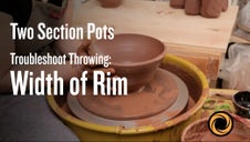 Troubleshoot Throwing: Width of Rim