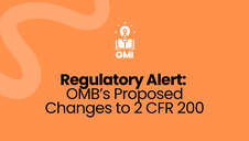 Regulatory Alert: OMB’s Proposed Changes to 2 CFR 200