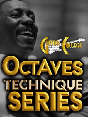 Wes Montgomery-Style Octave Technique Series
