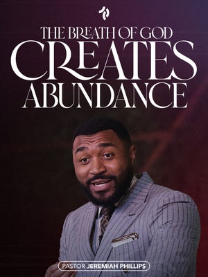 The Breath of God Creates Abundance