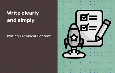 <div class="editor-content"><p><span style="font-size: 0.875rem">Simplify your technical content to make it easy for readers to understand.</span></p></div>