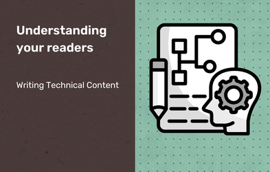 <div class="editor-content"><p>Write technical content in a way that works for your intended readers.</p></div>