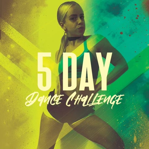 5-DAY DANCE CHALLENGE