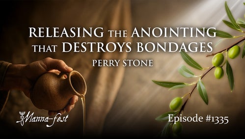 Releasing The Anointing That Destroys Bondages | Episode 1335 | Perry Stone