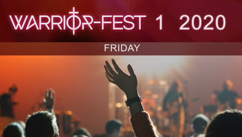 WarriorFest 1 Friday March 20, 2020