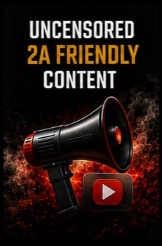 Uncensored Second Amendment-friendly content included with membership.