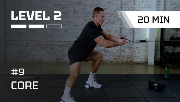 # 9 I 22 min | LVL 2 | Improve Core Strength for More Consistency