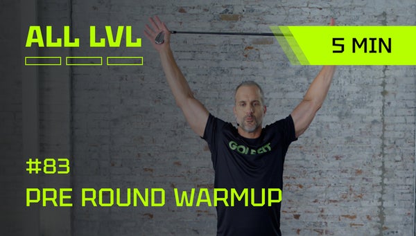 # 83 I 9 min | All Levels | Be Ready on the First Tee