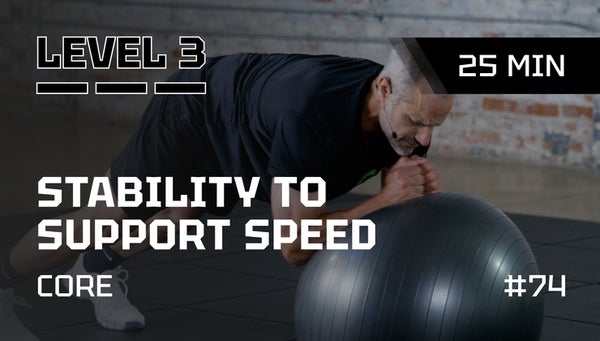 CORE I # 74 I 22 min | LVL 3 | Core Strength for Improved Consistency