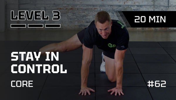 CORE I # 62 I 22 min | LVL 3 | Build Core Power for Better Consistency