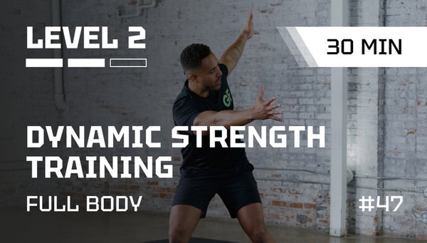 FB I # 47 I 33 min | LVL 2 | Dynamic Strength and Power Training