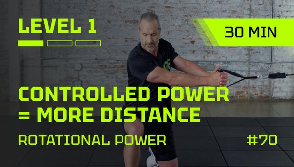 RP I # 70 I 30 min | LVL 1 | Improved Rotation for Controlled Power