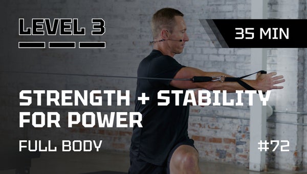 FB I # 72 I 35 min | LVL 3 | Strength & Stability for Distance and Control 
