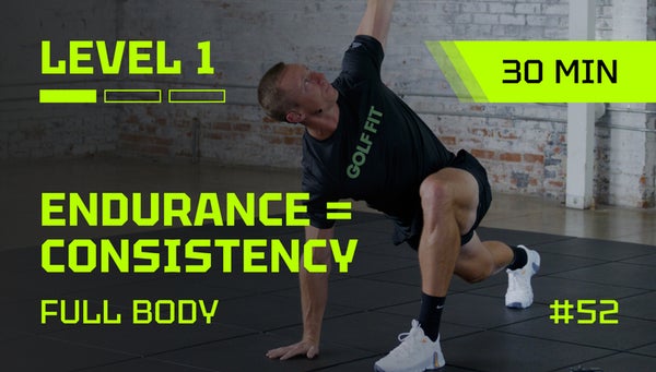 FB I # 52 I 30 min | LVL 1 | Strength Builds Consistency