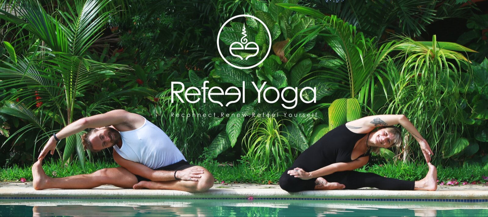 Refeel Yoga logo above Andrew and Clelia in a side stretch by a pool surrounded by tropical plants