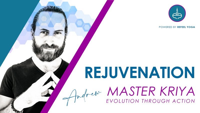 Master Kriya: Rejuvenation