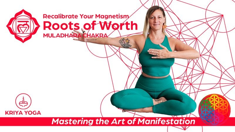Roots of Worth class, Muladhara Chakra