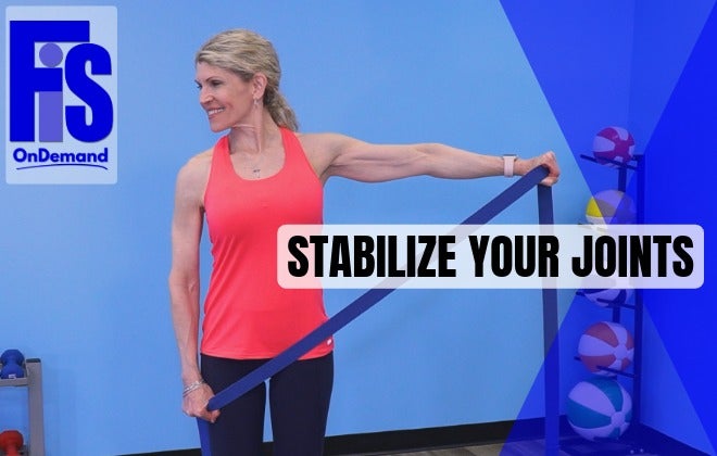 Stabilize Your Joints