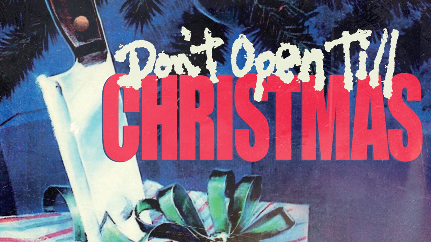 Don't Open Till Christmas