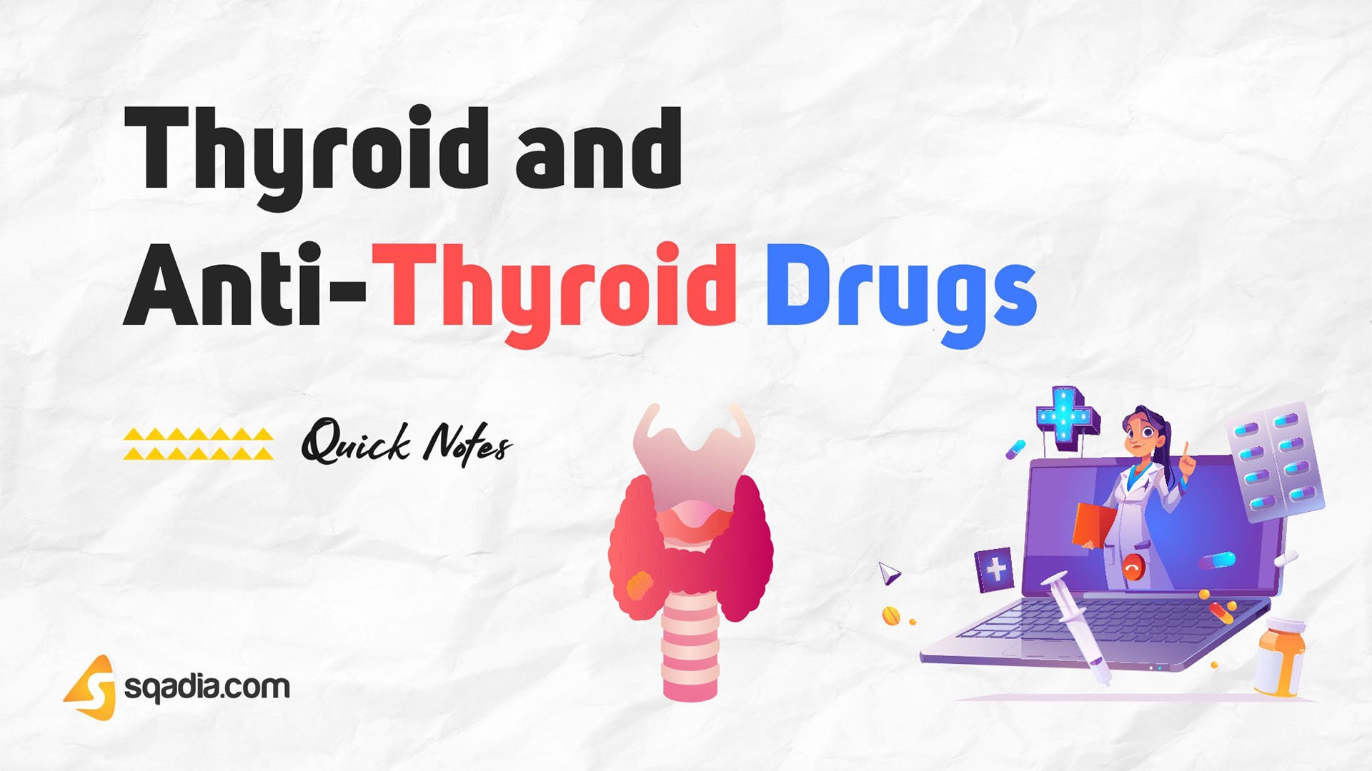 Thyroid and AntiThyroid Drugs Introduction