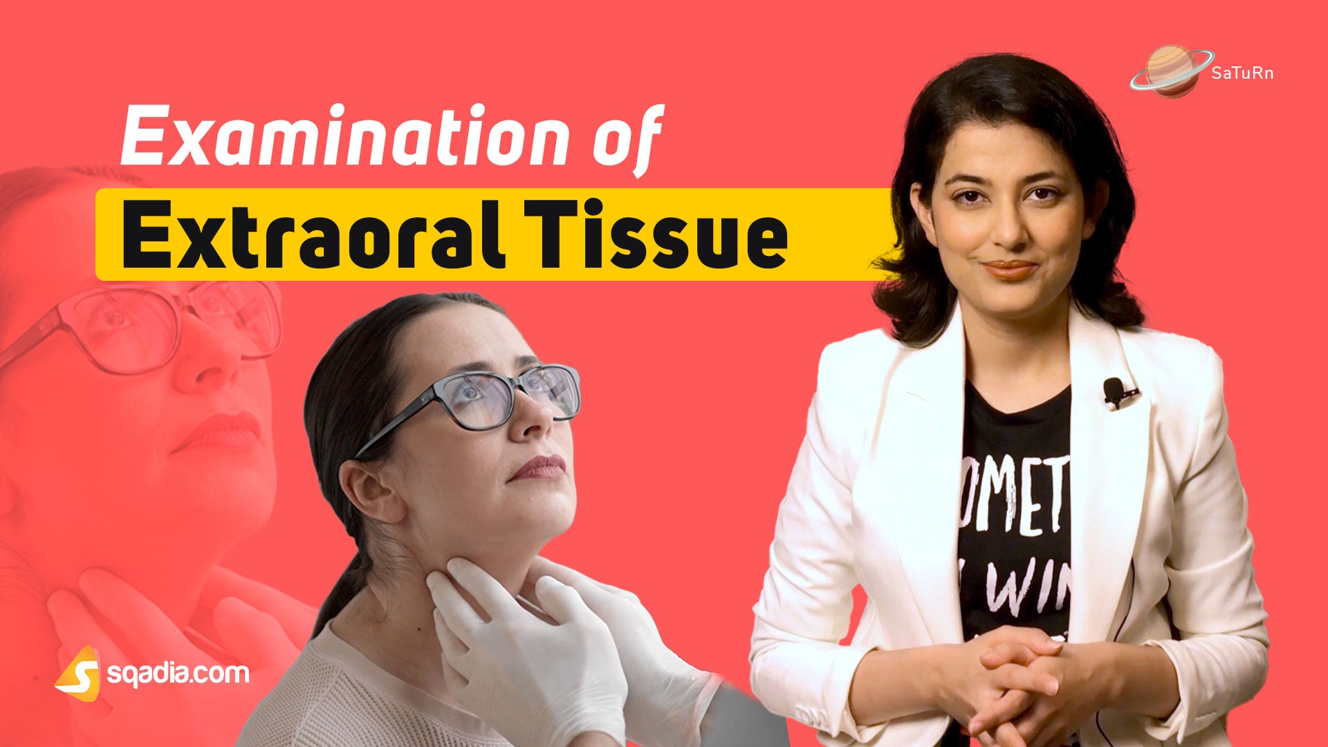 Examination of Extraoral Tissue Introduction