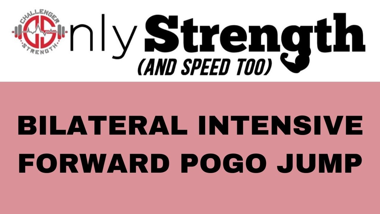 BILATERAL INTENSIVE FORWARD POGO JUMP