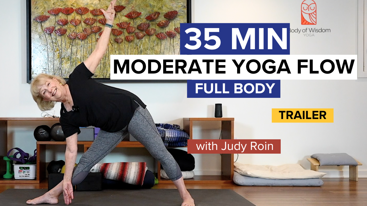 Moderate Yoga Routine 35 Min. Moderate Yoga Flow | Body Of Wisdom Yoga
