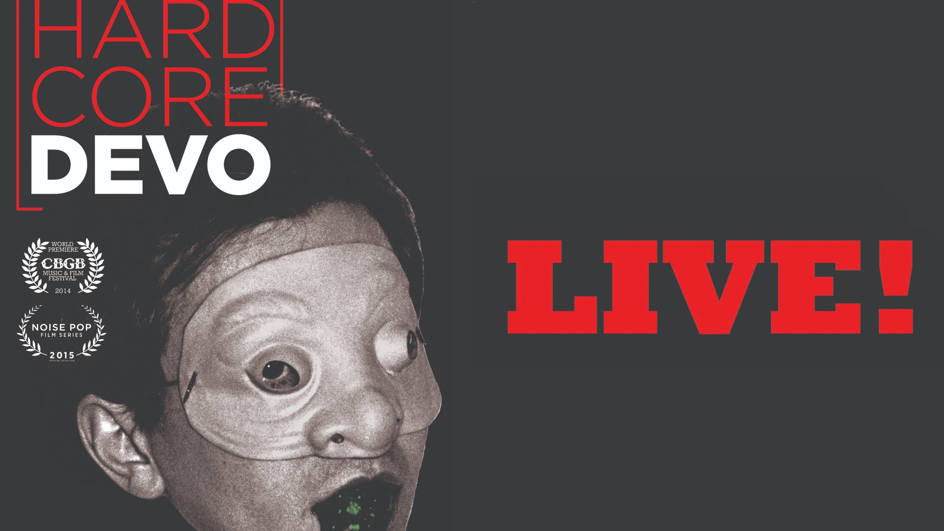 Hardcore Devo Live! (2014)
