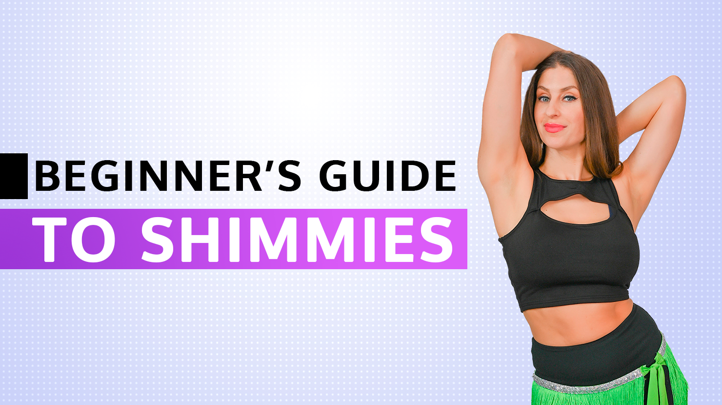 Learn beginner bellydance Shimmies with Sadie at Raqs online