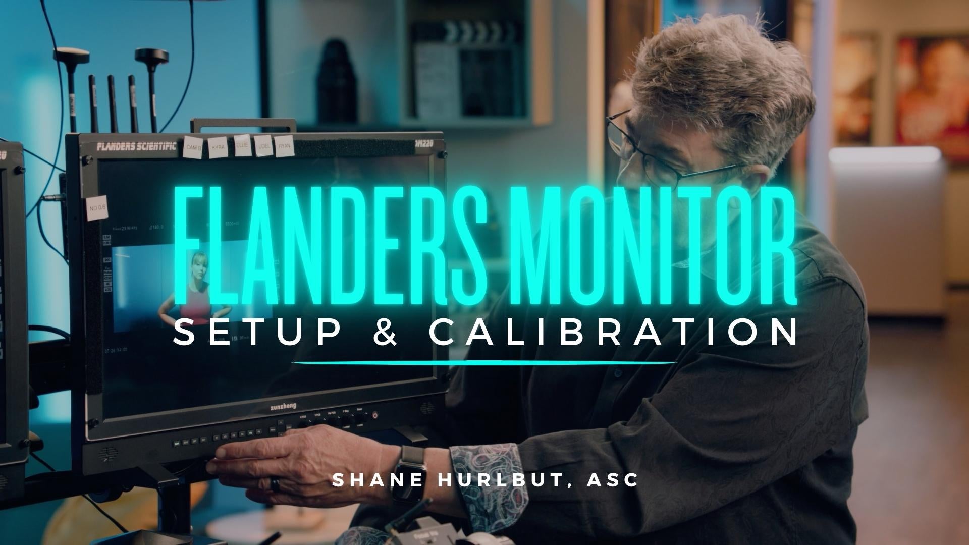 Flanders Monitor Setup & Calibration