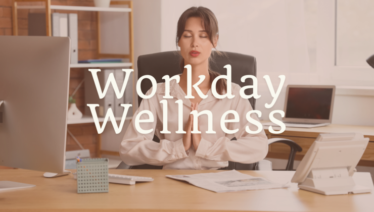 Workday Wellness
