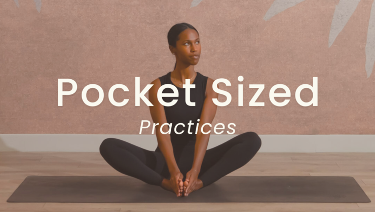 Pocket Sized Practices (5-20 min)