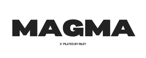 Magma x Pilates by Riley