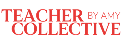 Teacher Collective by Amy 