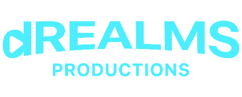 DREALMS PRODUCTION