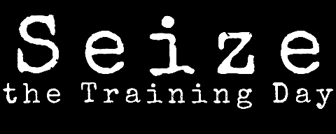 Seize the Training Day